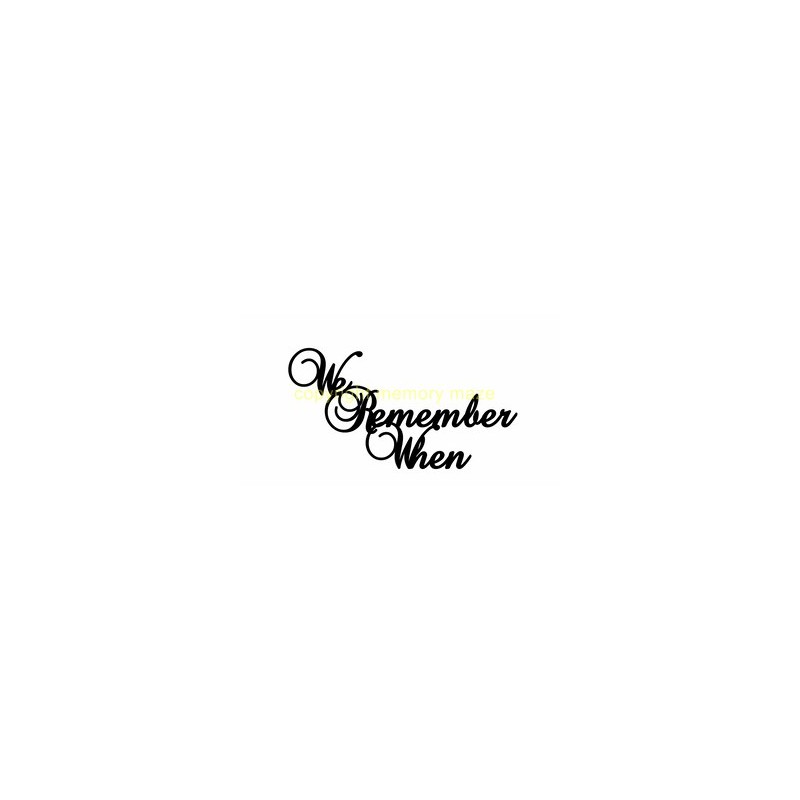 we remember when  140 x 60 mm Min buy 3 Memorymaze