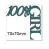 100% girl  70x70 mm pack of 5