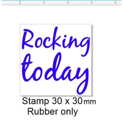 Rocking today  30 x 30 stamp stamp 30 x 30 mm sentiment stamp RU