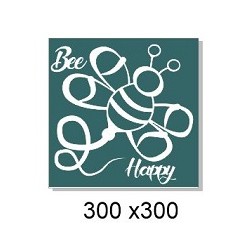 Bee Happy 300 x 300 sold individually
